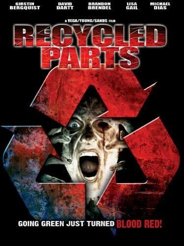 Recycled Parts (2007) постер