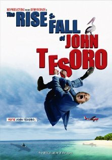 The Rise and Fall of John Tesoro (2010)