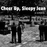 Cheer Up, Sleepy Jean (2004)